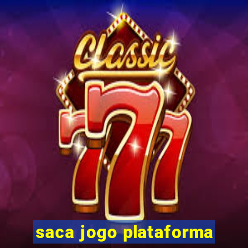 saca jogo plataforma